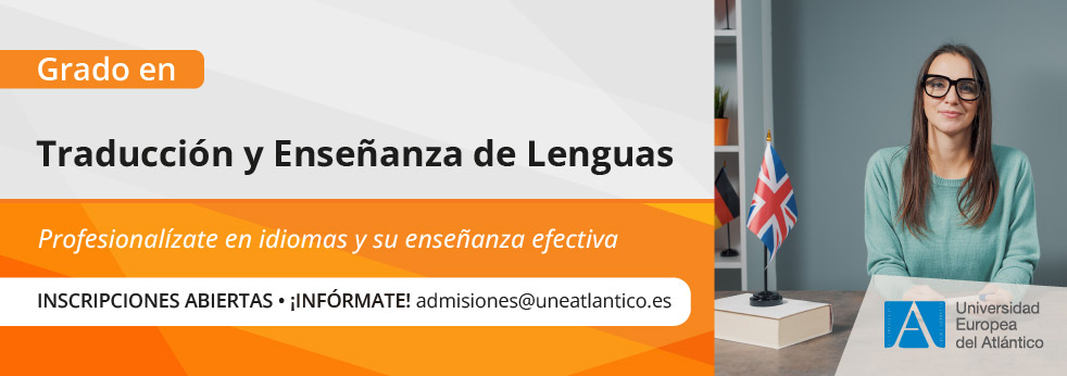 Grado en Traducción y Enseñanza de Lenguas